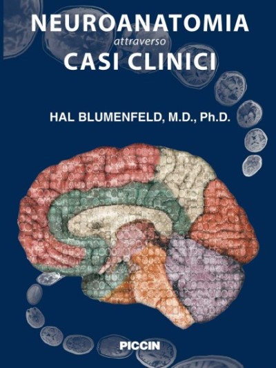 Neuroanatomia attraverso casi clinici